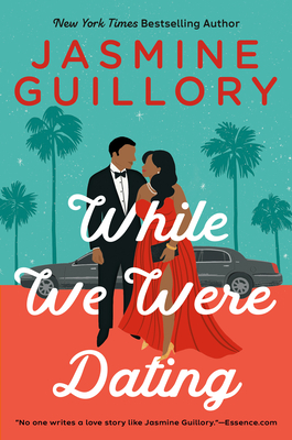 While We Were Dating - Jasmine Guillory