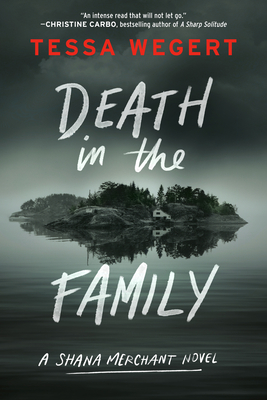 Death in the Family - Tessa Wegert