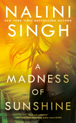 A Madness of Sunshine - Nalini Singh