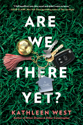 Are We There Yet? - Kathleen West