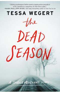 The Dead Season - Tessa Wegert
