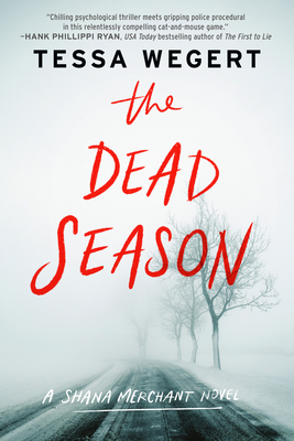 The Dead Season - Tessa Wegert