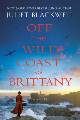Off the Wild Coast of Brittany - Juliet Blackwell