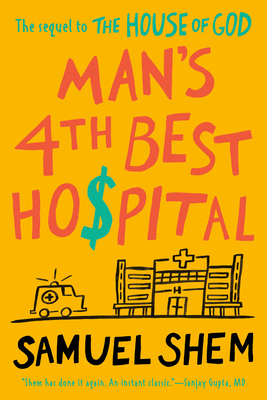 Man's 4th Best Hospital - Samuel Shem