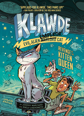 Klawde: Evil Alien Warlord Cat: Revenge of the Kitten Queen #6 - Johnny Marciano