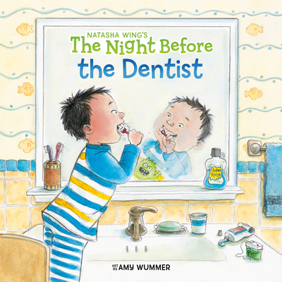 The Night Before the Dentist - Natasha Wing