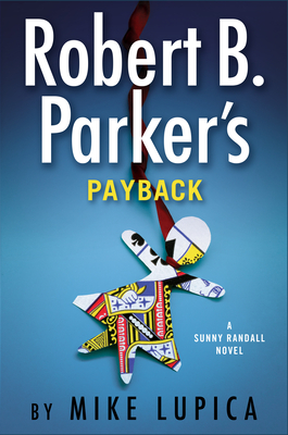 Robert B. Parker's Payback - Mike Lupica