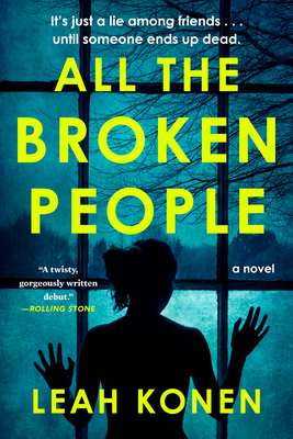 All the Broken People - Leah Konen