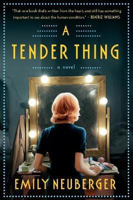 A Tender Thing - Emily Neuberger