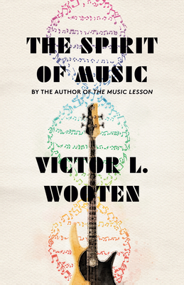 The Spirit of Music: The Lesson Continues - Victor L. Wooten