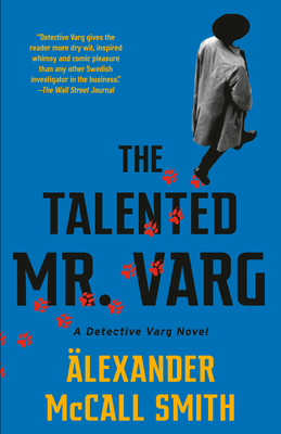 The Talented Mr. Varg: A Detective Varg Novel (2) - Alexander Mccall Smith