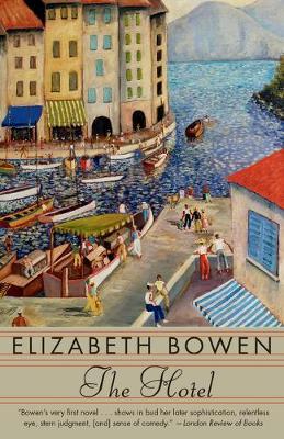 The Hotel - Elizabeth Bowen