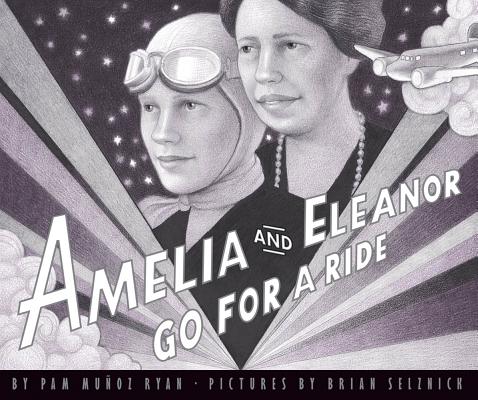 Amelia and Eleanor Go for a Ride - Pam Mu�oz Ryan
