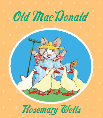 Old MacDonald - Rosemary Wells