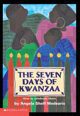 Seven Days of Kwanzaa - Angela Shelf Medearis