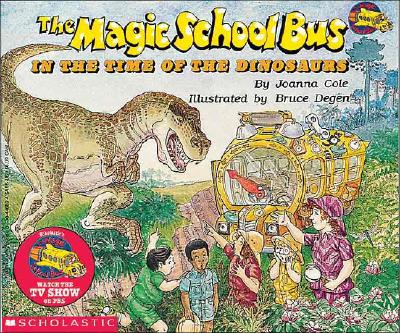 The Magic School Bus in the Time of the Dinosaurs (Revised Edition) - Joanna Cole