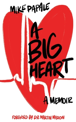 A Big Heart - Mike Papale