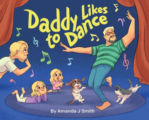 Daddy Likes to Dance - Amanda Smith