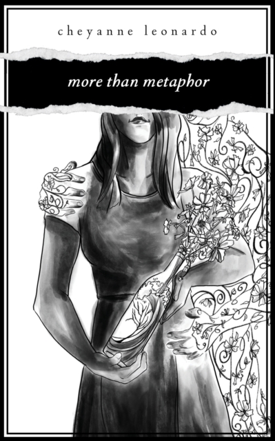 more than metaphor - Cheyanne Leonardo