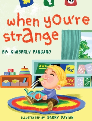 When You're Strange - Kimberly Pangaro