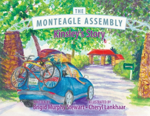 The Monteagle Assembly, Kinsley's Story - Brigid Murphy Stewart