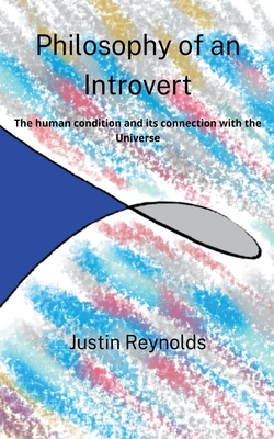 Coperta cărții 'Philosophy of an Introvert - Justin Reynolds'