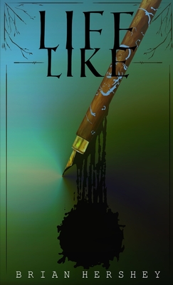 Life Like - Brian Hershey