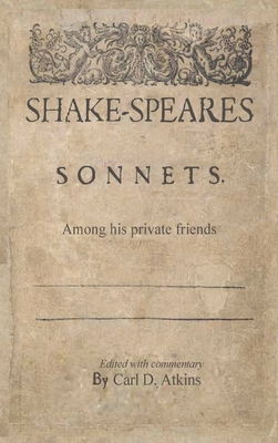Shakespeare's Sonnets Among His Private Friends - William Shakespeare