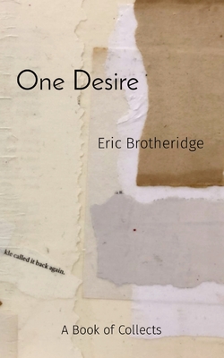 Coperta cărții 'One Desire: A Book of Collects - Eric Brotheridge'