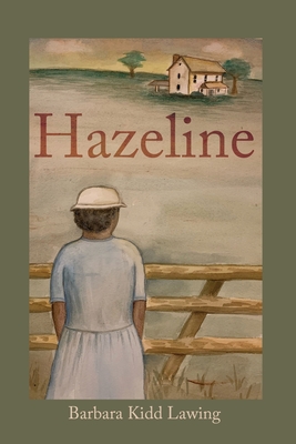 Hazeline - Barbara Kidd Lawing