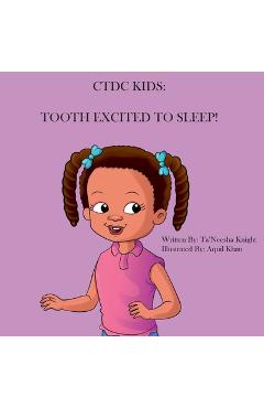 Coperta cărții 'Tooth Excited To Sleep! - Ta'neesha Knight'