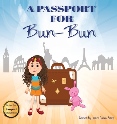 A Passport for Bun-Bun - Lauren Covino-smith
