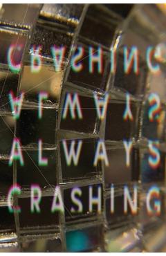 Coperta cărții 'Always Crashing Issue Four - Jessica Berger'