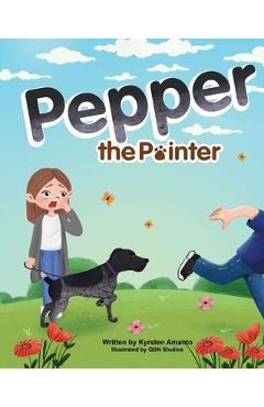 Coperta cărții 'Pepper the Pointer - Kyrsten Amanto'