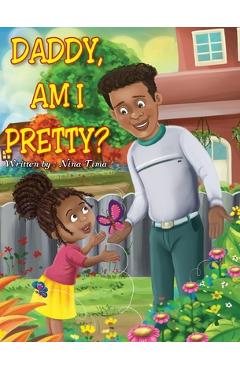 Coperta cărții 'Daddy, am I Pretty? - Nina Tima'