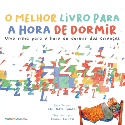 The Best Bedtime Book (Portuguese): A rhyme for children's bedtime - Nate Gunter