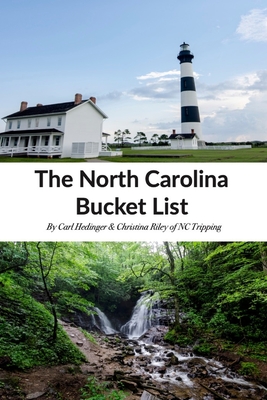 The North Carolina Bucket List Book - Christina Riley