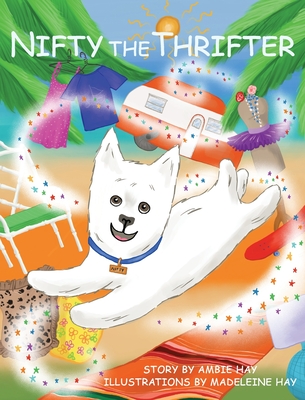 Nifty the Thrifter - Ambie Hay