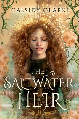 The Saltwater Heir - Cassidy Clarke