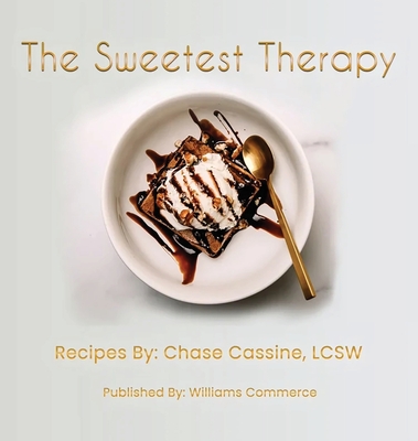 The Sweetest Therapy - Chase Cassine