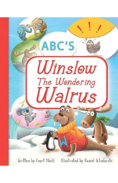 Coperta cărții 'Winslow the Wondering Walrus - Daniel Wlodarski'