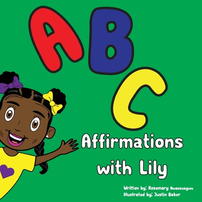 Coperta cărții 'ABC Affirmations with Lily - Rosemary Nwaosuagwu'