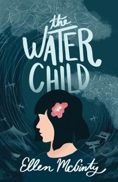 Coperta cărții 'The Water Child - Ellen Mcginty'