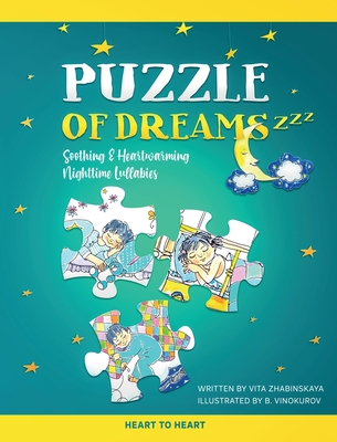 Puzzle of Dreams: Soothing and Heartwarming Nighttime Lullabies - Vita Zhabinskaya