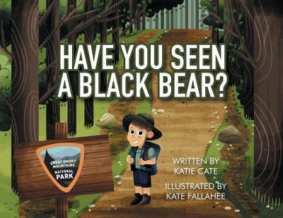 Have You Seen A Black Bear - Katie Cate