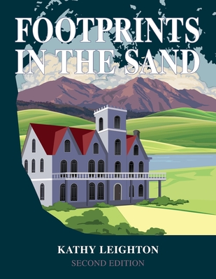 Footprints in the Sand: Revised and Expanded - Kathy Leighton