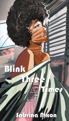 Blink Three Times - Sabrina Nixon