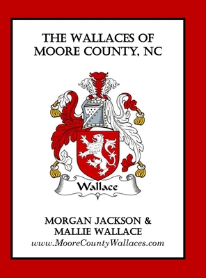 The Wallaces of Moore County, NC - Morgan Jackson
