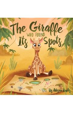 The Giraffe Who Found Its Spots - Adisan Books