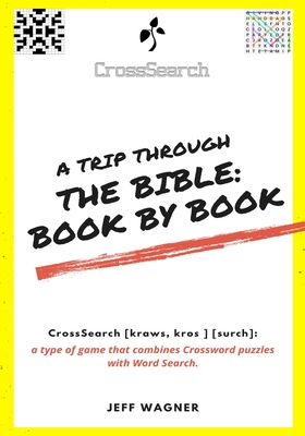 CrossSearch Puzzles: A Trip Through the Bible - Book by Book - Jeff Wagner